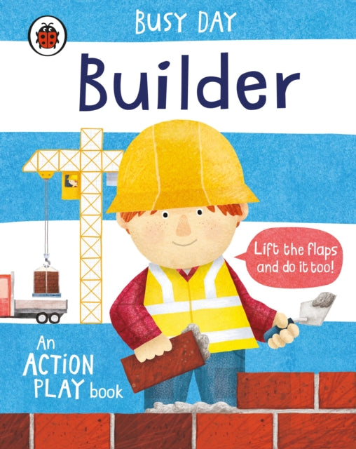 Busy Day: Builder - An action play book