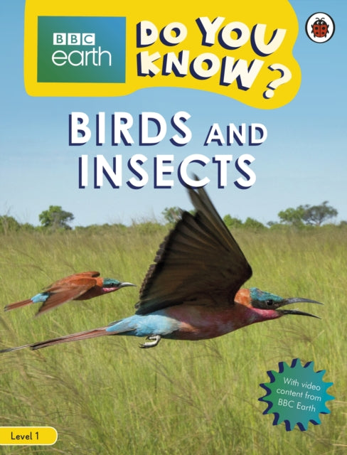 Do You Know? Level 1 - BBC Earth Birds and Insects