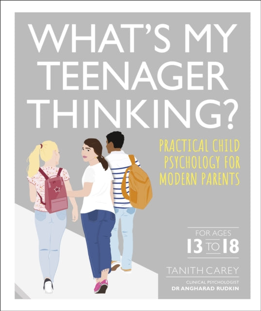 WHAT`S MY TEENAGER THINKING?