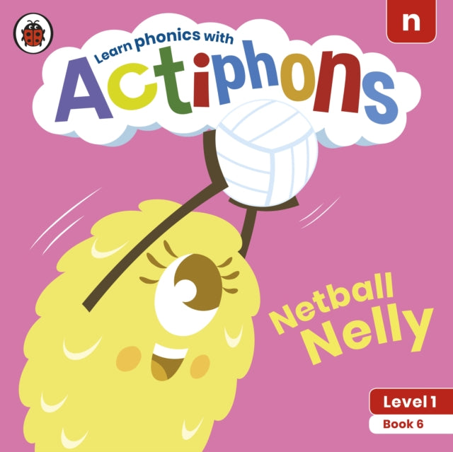 Actiphons Level 1 Book 6 Netball Nelly