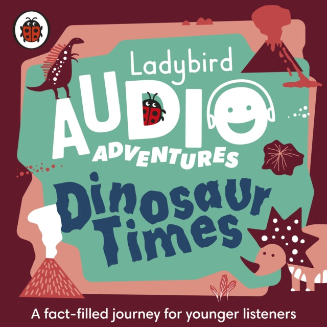 Dinosaur Times - Ladybird Audio Adventures