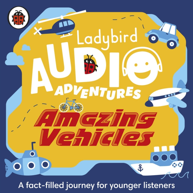 Amazing Vehicles - Ladybird Audio Adventures