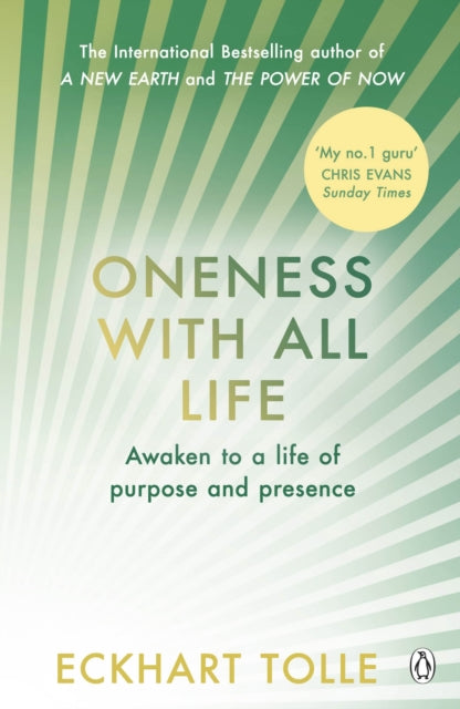 Oneness With All Life - Find your inner peace with the international bestselling author of A New Earth & The Power of Now
