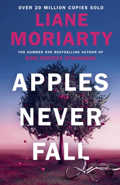 Apples Never Fall - From the No.1 bestselling author of Nine Perfect Strangers and Big Little Lies