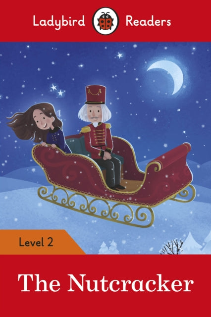 The Nutcracker - Ladybird Readers Level 2