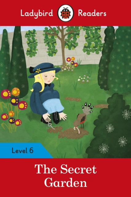 The Secret Garden - Ladybird Readers Level 6