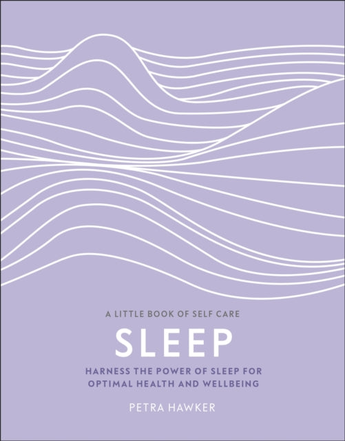 LITTLE BOOK OF SELF-CARE: SLEEP