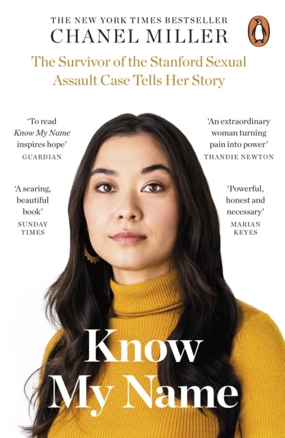 Know My Name - The Survivor of the Stanford Sexual Assault Case Tells Her Story