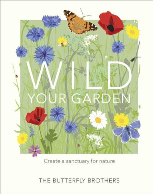 WILD YOUR GARDEN