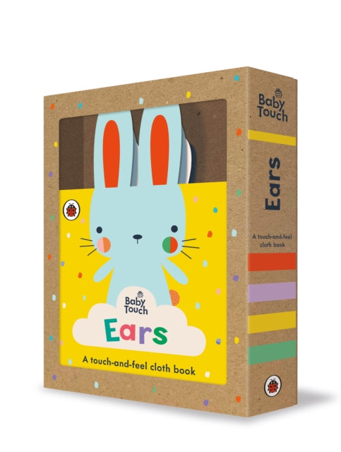 Baby Touch: Ears - A touch-and-feel cloth book