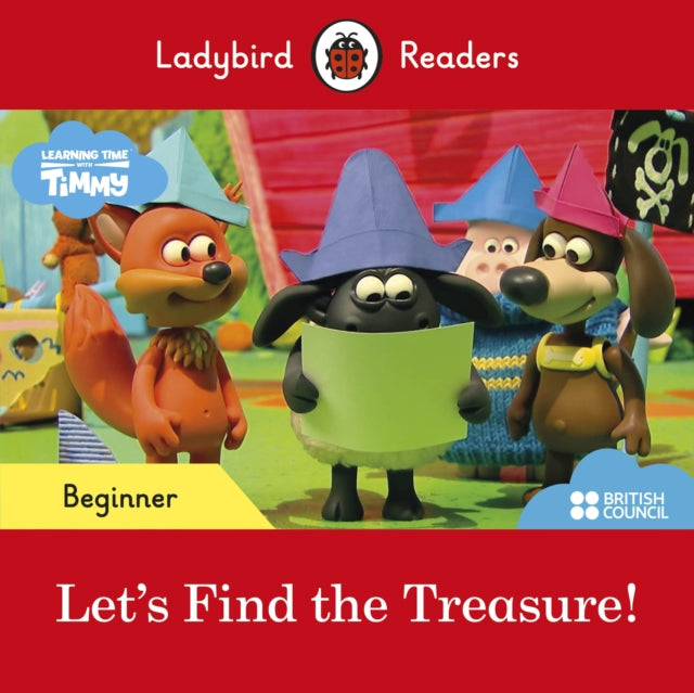 Ladybird Readers Beginner Level - Timmy Time - Let's Find the Treasure! (ELT Graded Reader)