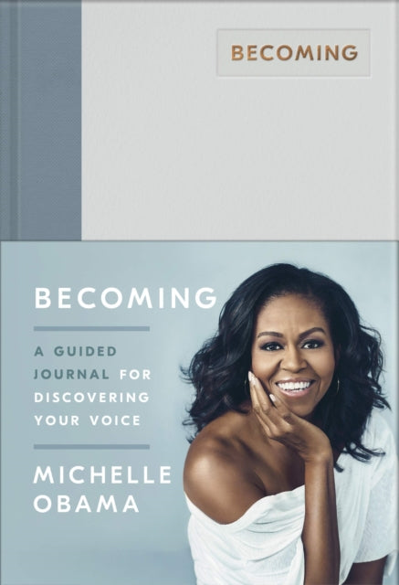 Becoming - A Guided Journal for Discovering Your Voice