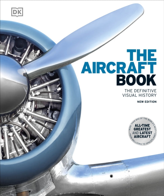 The Aircraft Book - The Definitive Visual History