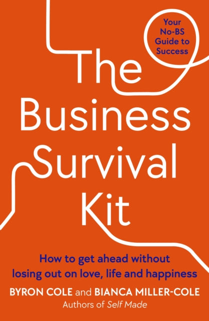 The Business Survival Kit - Your No-BS Guide to Success