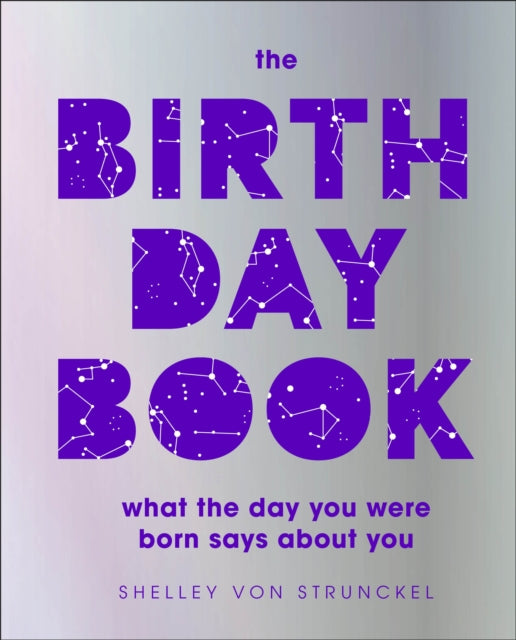 BIRTHDAY BOOK: WHAT THE DAY YOU WERE BORN SAYS ABO