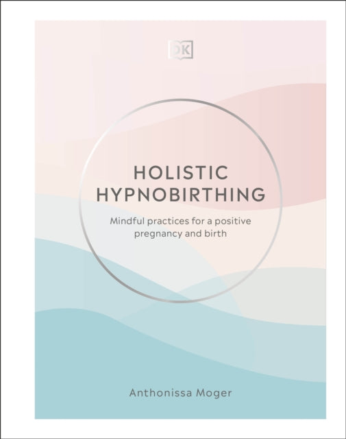 HOLISTIC HYPNOBIRTHING