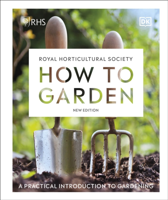 RHS HOW TO GARDEN