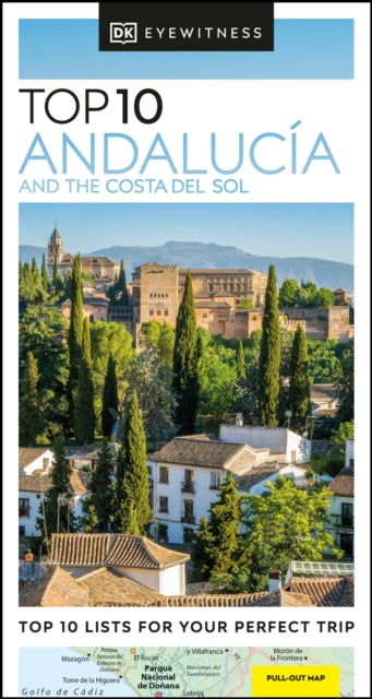 DK Eyewitness Top 10 Andalucia and the Costa del Sol