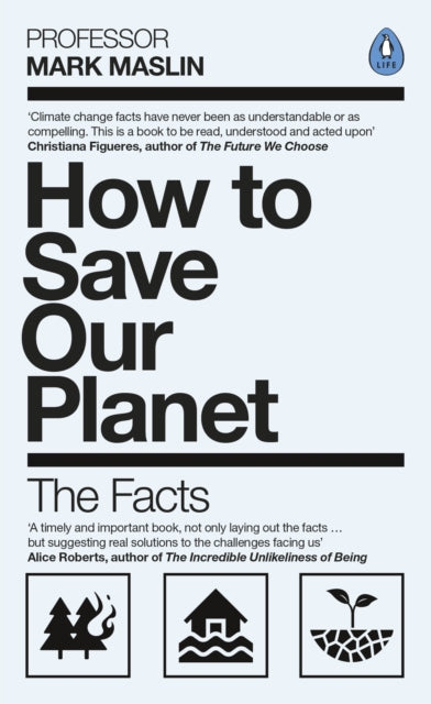 How To Save Our Planet - The Facts