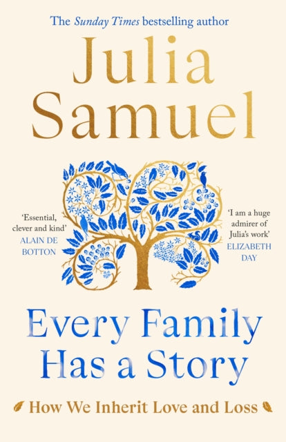 Every Family Has A Story - How we inherit love and loss