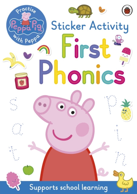 Peppa Pig: Practise with Peppa: First Phonics