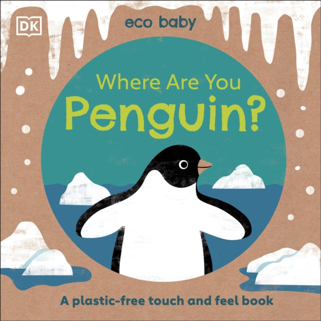 Eco Baby Where Are You Penguin? - A Plastic-free Touch and Feel Book