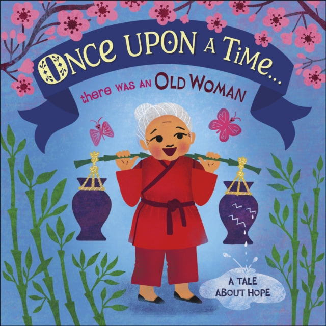 Once Upon A Time... there was an Old Woman