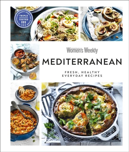 AUSTRALIAN WOMEN`S WEEKLY MEDITERRANEAN