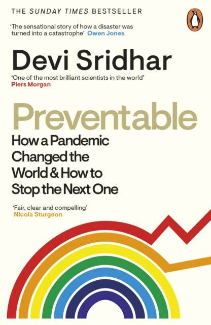 Preventable - How a Pandemic Changed the World & How to Stop the Next One