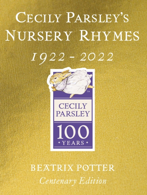 Cecily Parsley's Nursery Rhymes - Centenary Gold Edition