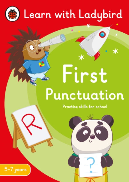 First Punctuation: A Learn with Ladybird Activity Book 5-7 years - Ideal for home learning (KS1)