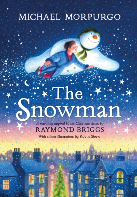 Snowman: A full-colour retelling of the classic