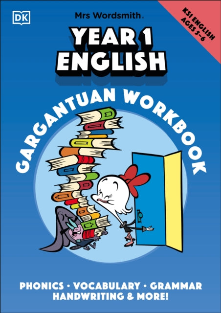 Mrs Wordsmith Year 1 English Gargantuan Workbook, Ages 5-6 (Key Stage 1)