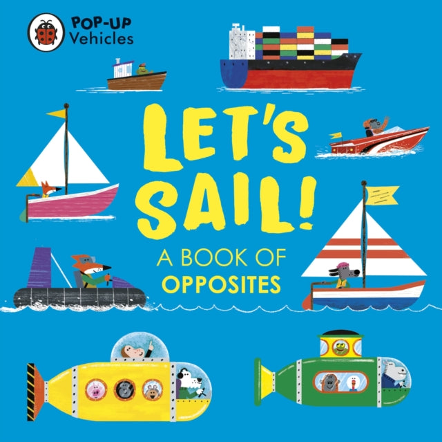 Pop-Up Vehicles: Let’s Sail!