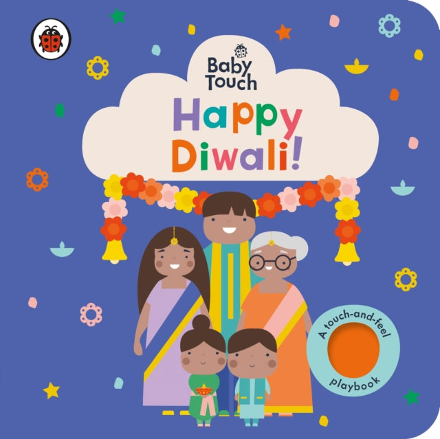 Baby Touch: Happy Diwali! - A touch-and-feel playbook