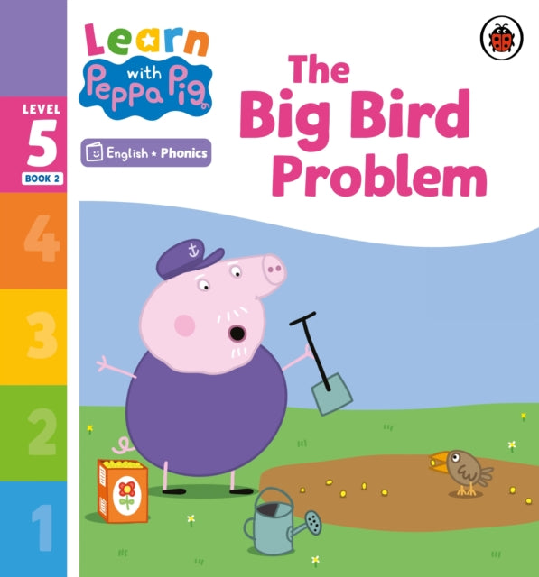 Learn with Peppa Phonics Level 5 Book 2 – The Big Bird Problem (Phonics Reader)