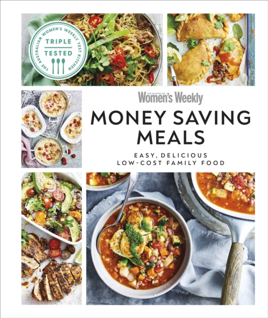Australian Women's Weekly Money-saving Meals - Easy, Delicious Low-cost Family Food