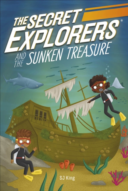 Secret Explorers and the Sunken Treasure