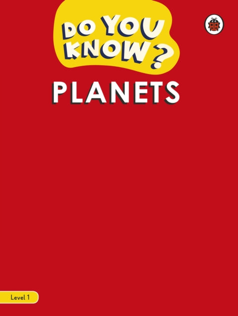Do You Know? Level 1 - Planets