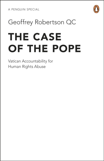 The Case of the Pope: Vatican Accountability for Human Rights Abuse