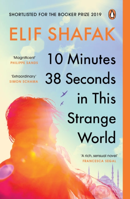 10 Minutes 38 Seconds in this Strange World - SHORTLISTED FOR THE BOOKER PRIZE 2019