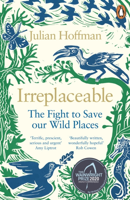 Irreplaceable - The fight to save our wild places