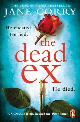 The Dead Ex - From the Sunday Times Bestselling Author