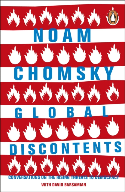 Global Discontents - Conversations on the Rising Threats to Democracy
