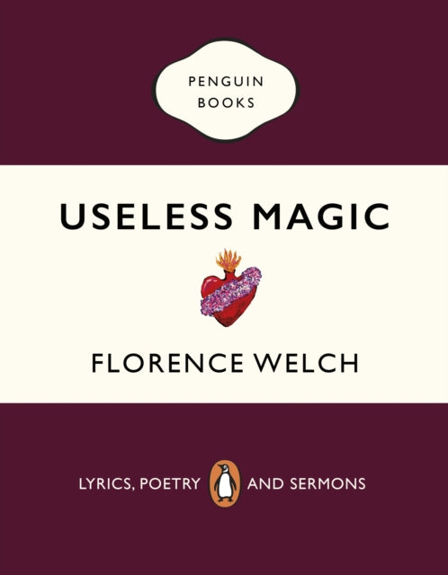 USELESS MAGIC: LYRICS AND POETRY