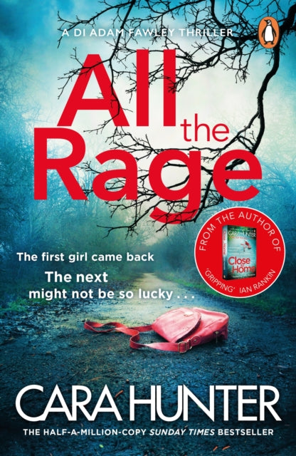 All the Rage - The new 'impossible to put down' thriller from the Richard and Judy Book Club bestseller 2020