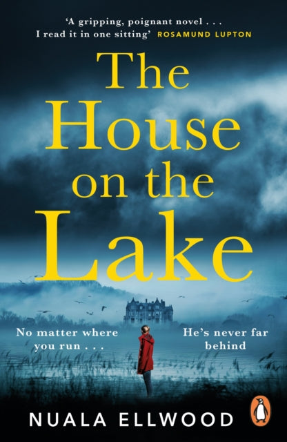 The House on the Lake - The new gripping and haunting thriller from the bestselling author of Day of the Accident