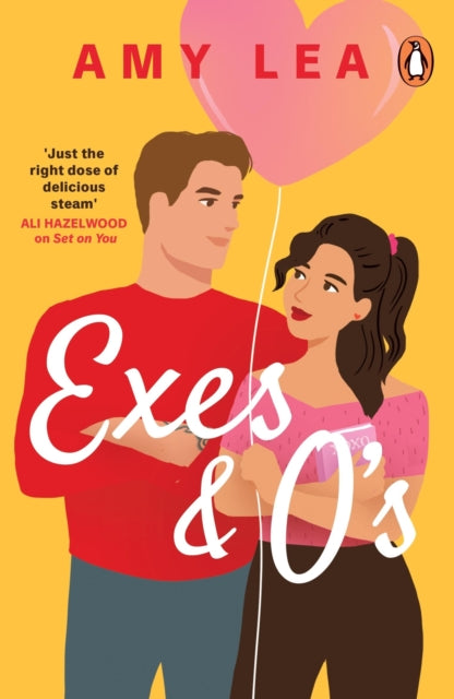 Exes and O's - The next swoon-worthy rom-com from romance sensation Amy Lea