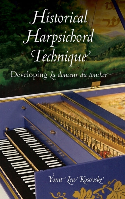 Historical Harpsichord Technique