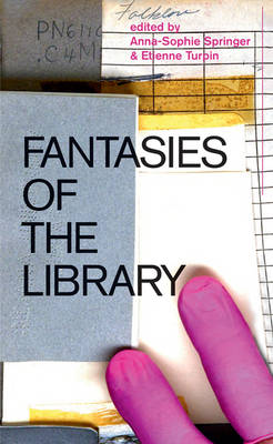 FANTASIES OF THE LIBRARY